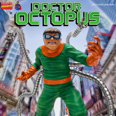 Doctor Octopus (Sinister Six Series) ft. @hiddenleveltoys | Boomplay Music