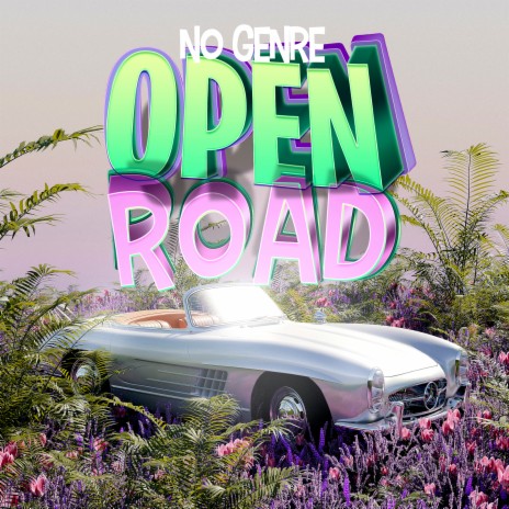 Open Road | Boomplay Music