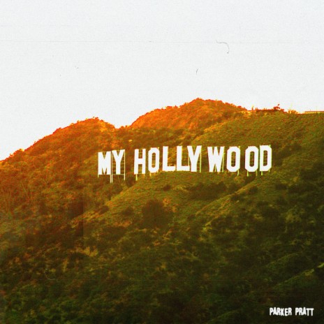 My Hollywood | Boomplay Music