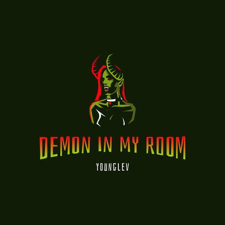 Demon in my room | Boomplay Music