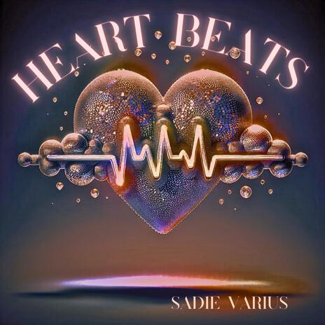 Heart Beats | Boomplay Music