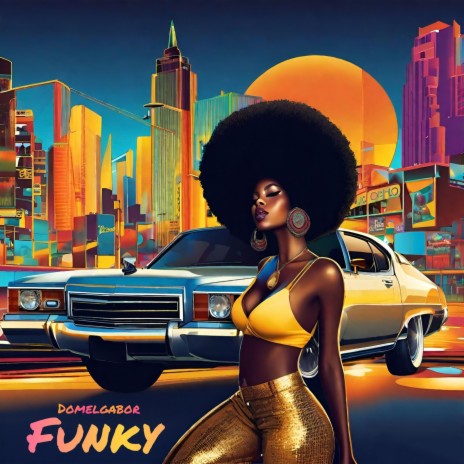 FUNKY | Boomplay Music