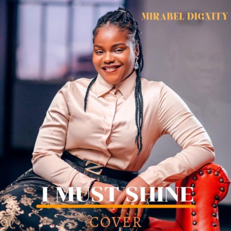 I must shine cover | Boomplay Music