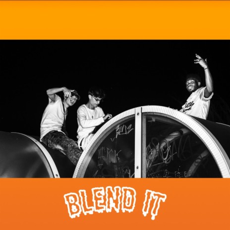 Blend it ft. Mistro | Boomplay Music