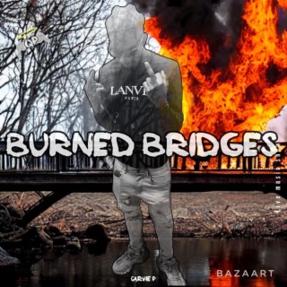 Burned Bridges