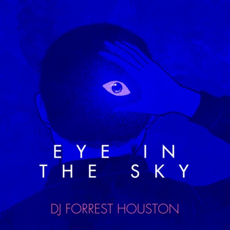 Eye In The Sky | Boomplay Music