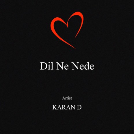 Dil Ne Nede | Boomplay Music