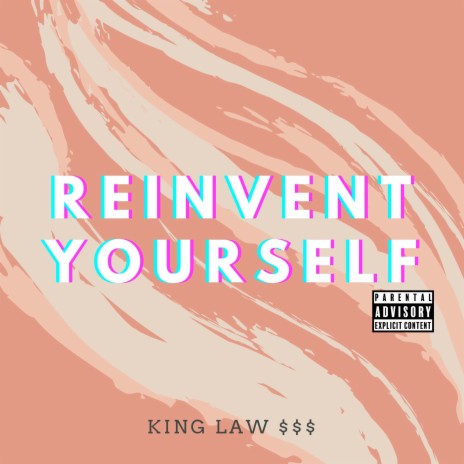 Reinvent Yourself | Boomplay Music