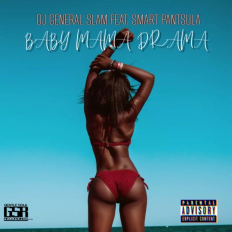 Baby Mama Drama (Instrumental Mix) ft. Smart Pantsula