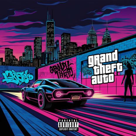 Grand Theft Auto | Boomplay Music