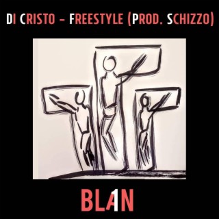 di cristo freestyle