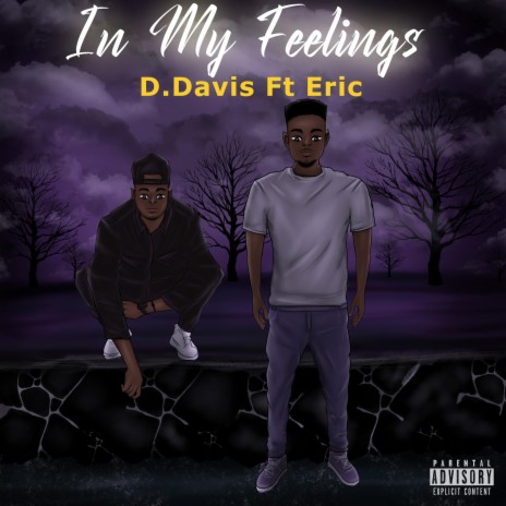In My Feelings ft. Eric | Boomplay Music