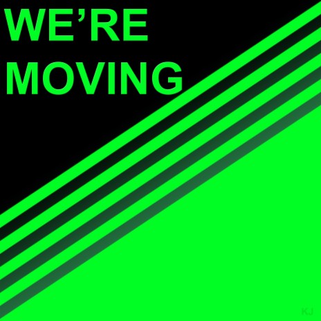 We're Moving | Boomplay Music