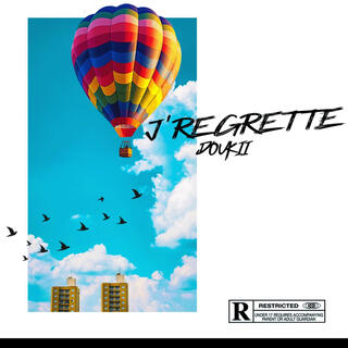 J'regrette