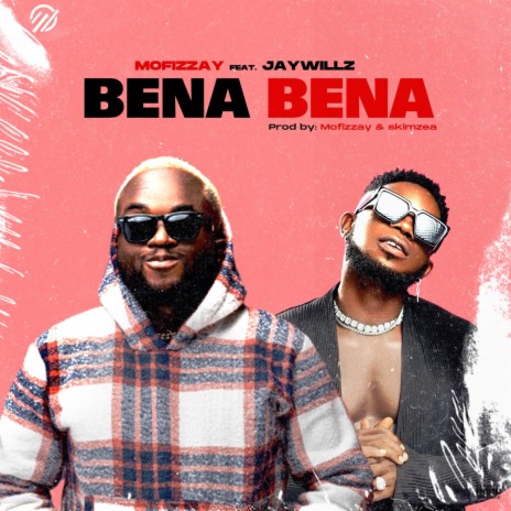 Bena Bena ft. Jaywillz | Boomplay Music