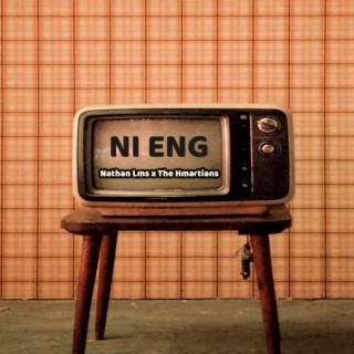 Ni Eng ft. The Hmartians lyrics | Boomplay Music