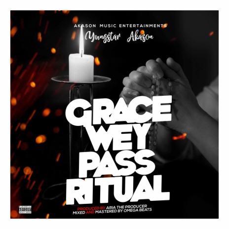 Grace wey pass ritual | Boomplay Music