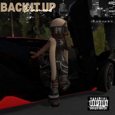 Back it Up | Boomplay Music