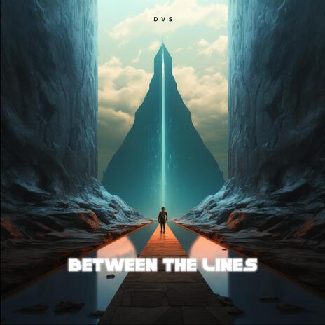 Between The Lines | Boomplay Music