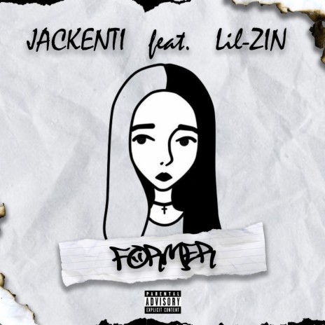 Former ft. Lil-ZIN | Boomplay Music