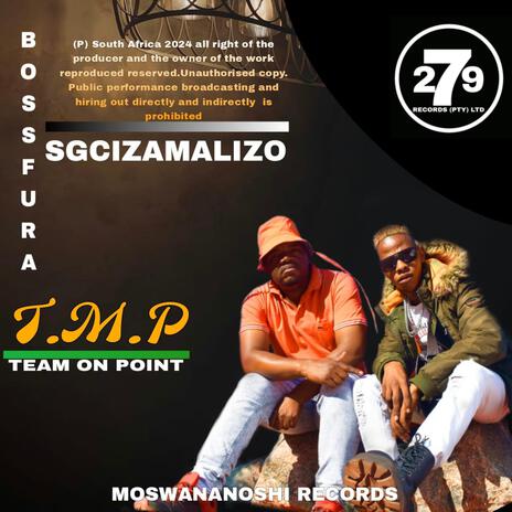 Team On Point ft. Sgcizamalizo | Boomplay Music