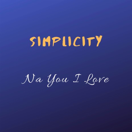 Na You I Love | Boomplay Music