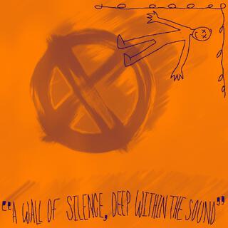 A Wall of Silence, Deep Within the Sound EP