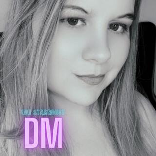 DM lyrics | Boomplay Music