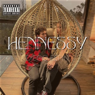 Hennessy lyrics | Boomplay Music