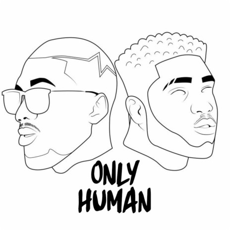 Only Human ft. Progress | Boomplay Music