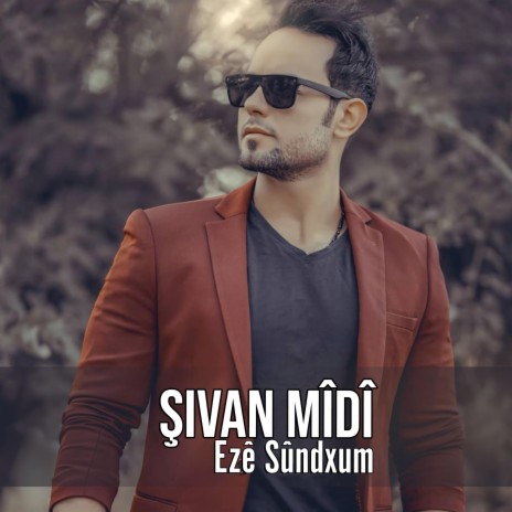 Ezê Sûndxum | Boomplay Music