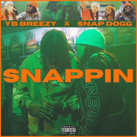 SNAPPIN ft. Snap Dogg | Boomplay Music