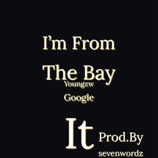 Youngzw Im From The Bay