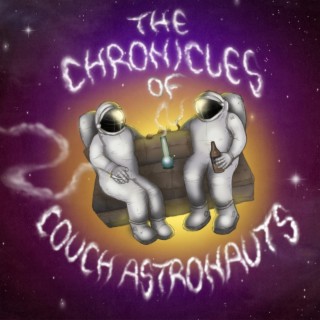 The Chronicles of Couch Astronauts