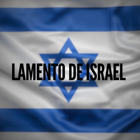 Lamento de Israel | Boomplay Music