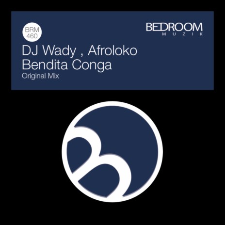 Bendita Conga ft. Afroloko