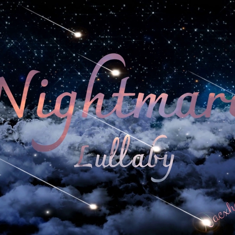 Nightmare Lullaby | Boomplay Music