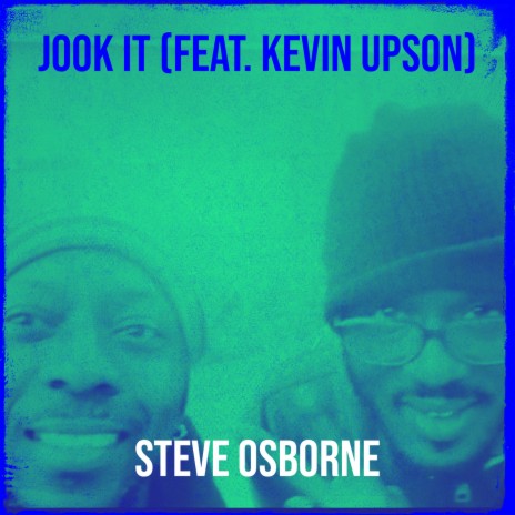 Jook It ft. Kevin Upson | Boomplay Music