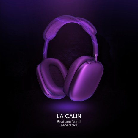 La Calin (9D Audio) | Boomplay Music