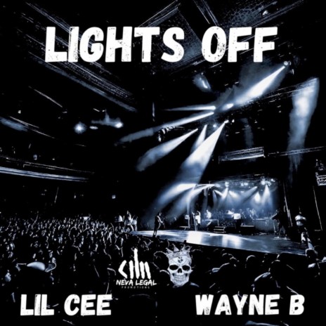 Light's Off ft. Lilcee & Kay Shea | Boomplay Music