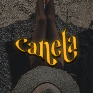 Canela ft. Manuel Guzman "ManGu" lyrics | Boomplay Music