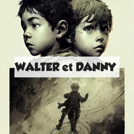 Walter et Danny (Kt)