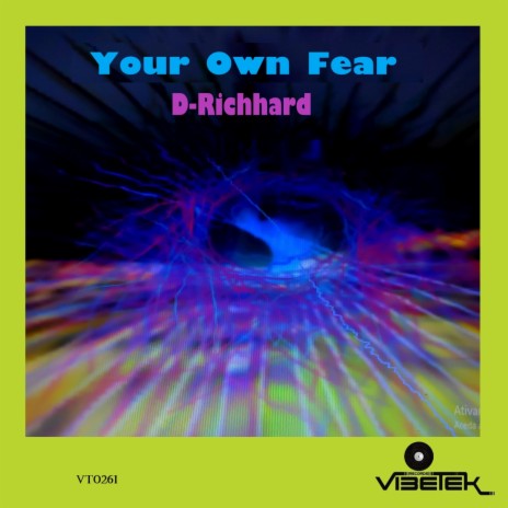 Your Own Fear (original mix) | Boomplay Music