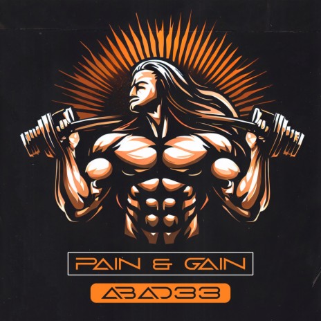 Pain & Gain | Boomplay Music