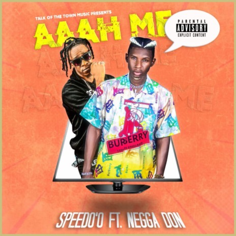 Aaah Me (feat. Negga Don) | Boomplay Music