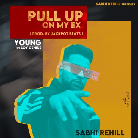 PULL UP ON MY EX | Boomplay Music