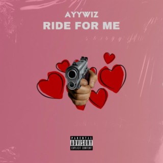 Ride for me