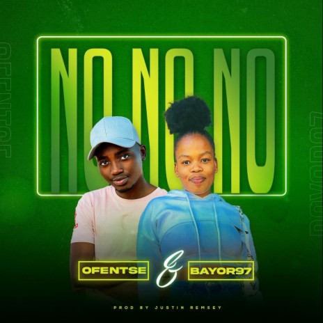 No No No ft. Bayor97 | Boomplay Music