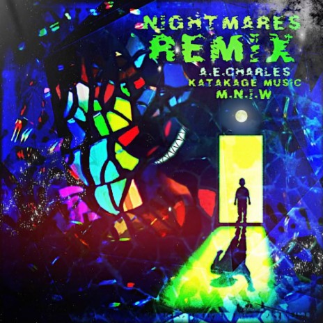 Nightmares (Remix) ft. Katakage Music & M.N.I.W