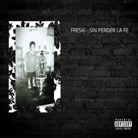 SIN PERDER LA FE | Boomplay Music